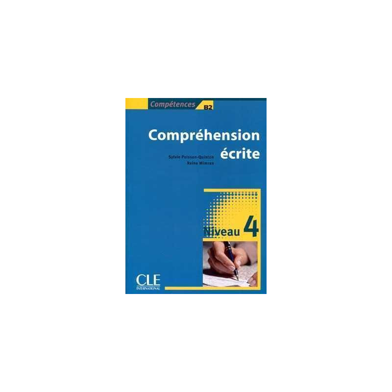 Competences : Comprehension Ecrite 4,B2