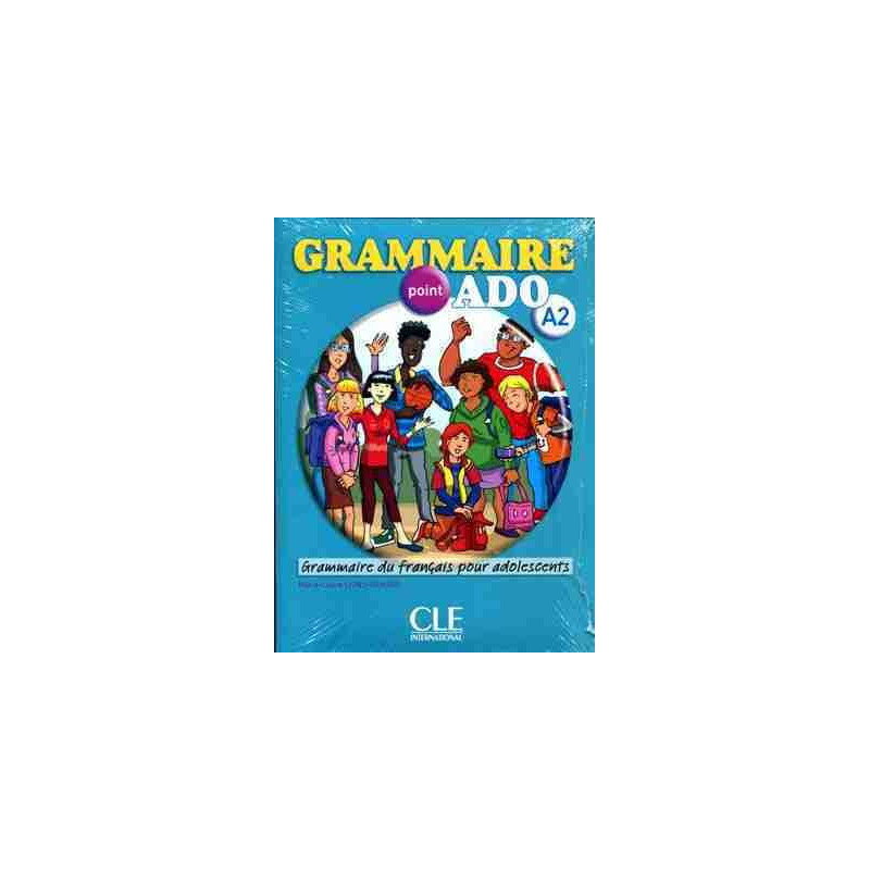 Grammaire Point Ado A2 pour Adolescents + cd audio