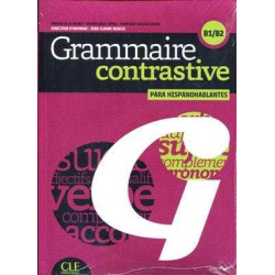 Grammaire Contrastive para Hispanohablantes BI-B2 + Soluciones +cd audio