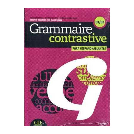 Grammaire Contrastive para Hispanohablantes BI-B2 + Soluciones +cd audio