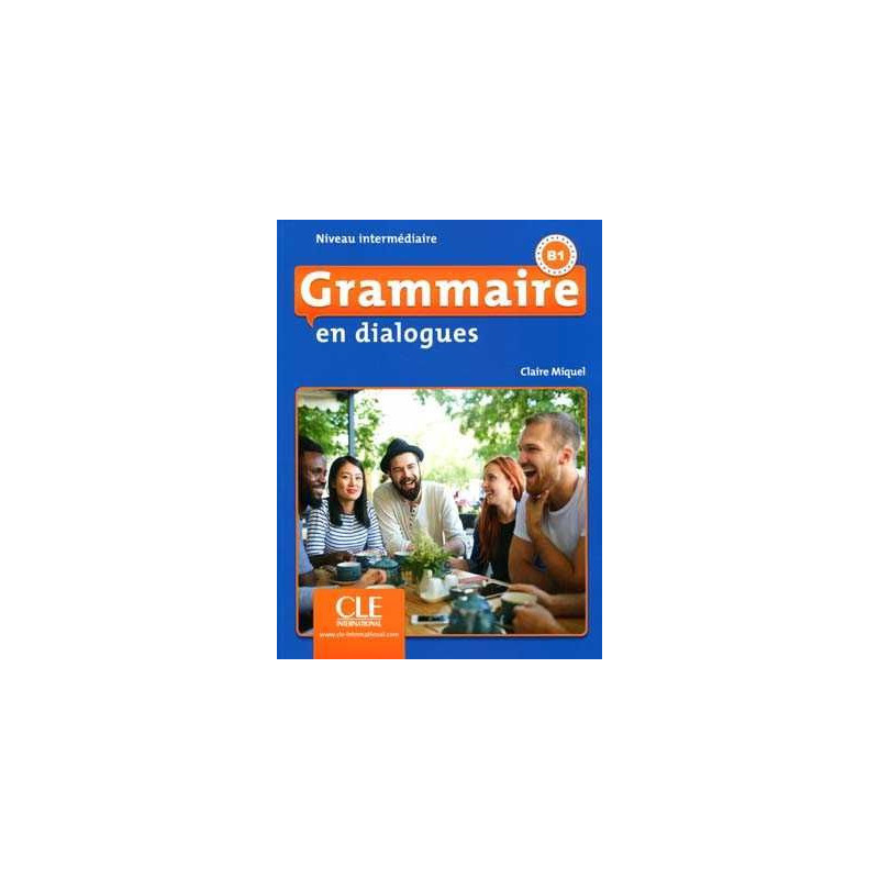 Grammaire en Dialogues B1/B2 2ed