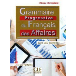 Grammaire Progressive Francais Affaires Intermediaire 350 exercices