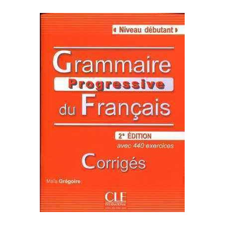 Grammaire Progressive Debutant 2 Ed Corrige