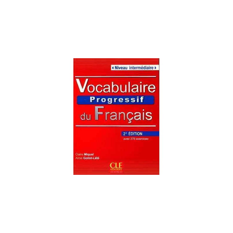 Vocabulaire Progressif Intermediaire + cd audio 2º ed.