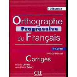 Orthographe Progressive Debutant corrige 2 ed + cd audio