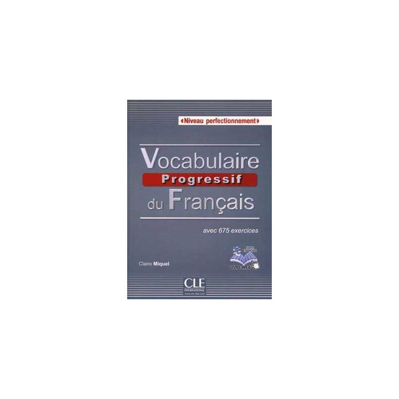 Vocabulaire Progressif Perfectionnement C1-C2 Livre + Cd audio