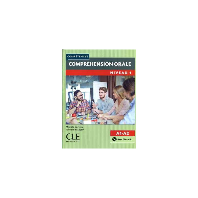 Comprehension Orale A1-A2 + cd audio