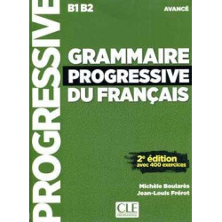 Grammaire Progressive du Francais B1-B2 2º Ed 400 exercises