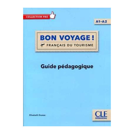 Bon Voyage Français du Tourisme guide