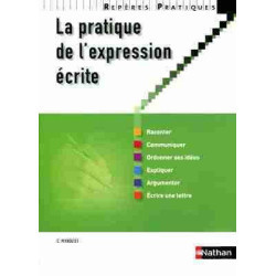 Reperes Pratiques 16 : Pratique de l Expression Ecrite