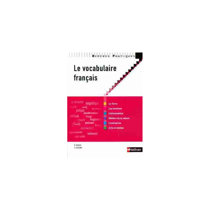 Reperes Pratiques 20 : Vocabulaire Français