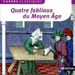 Quatre Fabliaux du Moyen Age