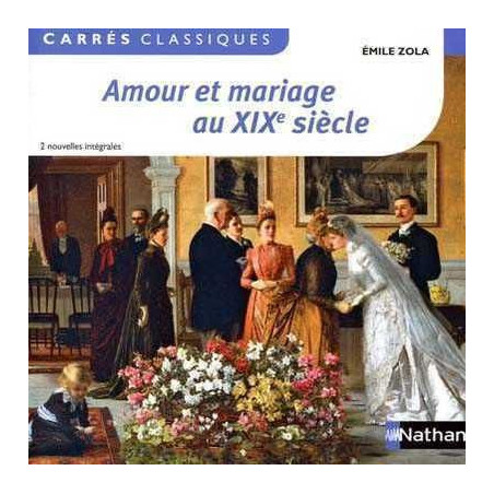 Amour et Mariage XIX Siecle