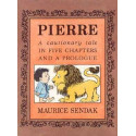 Pierre a Cautionary tale in Five Chapters and a Prologue