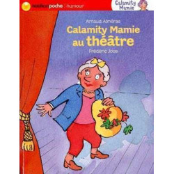 Calamity Mamie Au Theatre