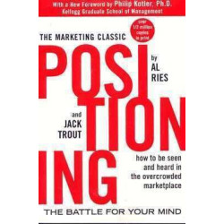Positioning : The Battle for Your Minds