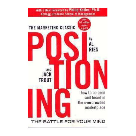 Positioning : The Battle for Your Minds