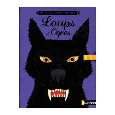 Ma Petite Bibliotheque : Loup et Ogres (  4 contes )