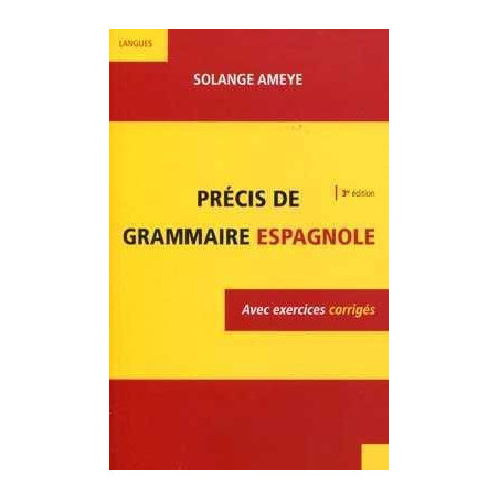 Precis de Grammaire Espagnole 3º ed. + corriges