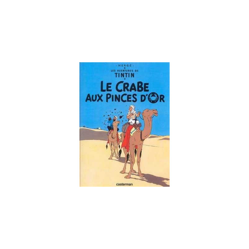 Aventures de Tintin 9 : Crabe aux Princes Dor