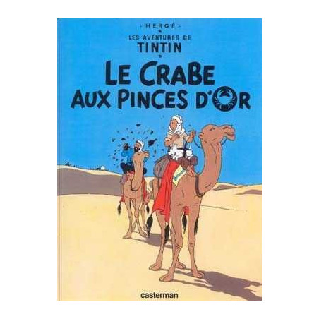 Aventures de Tintin 9 : Crabe aux Princes Dor