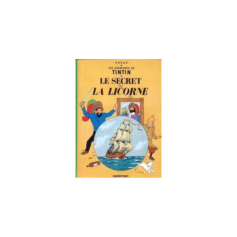 Aventures de Tintin 11 : Secret de la Licorne