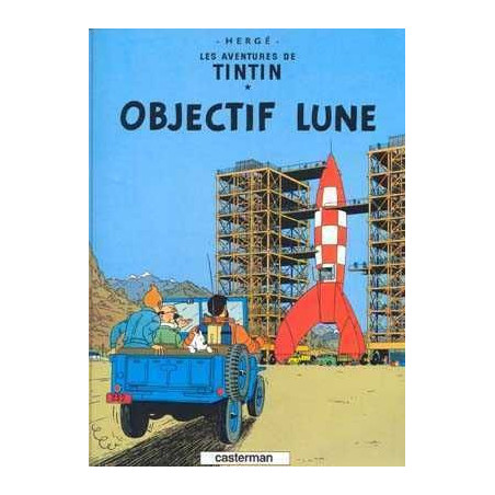 Aventures de Tintin 16 : Objetif Lune