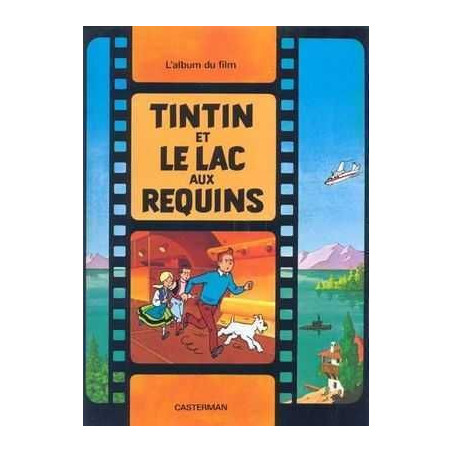 Aventures de Tintin : Le Lac aux Requins