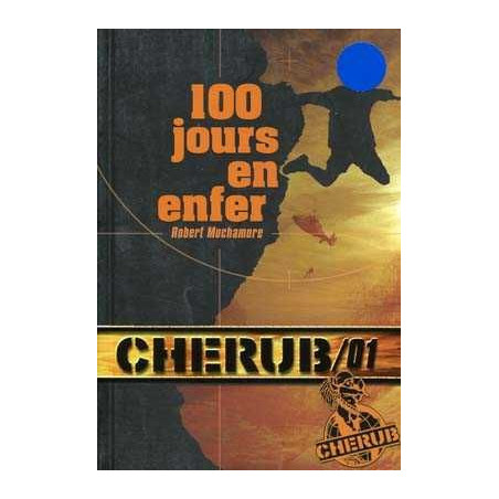 Cherub 1 : 100 Jours en Enfer