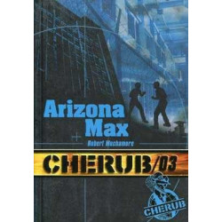 Cherub 3 : Arizona Max