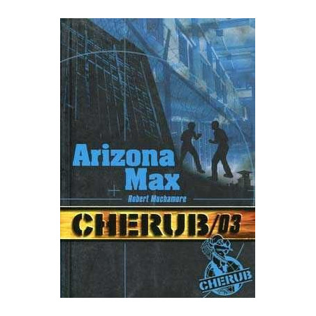 Cherub 3 : Arizona Max