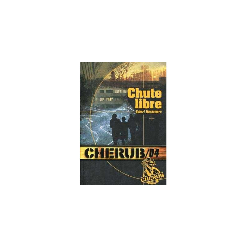 Cherub 4 : Chute Libre