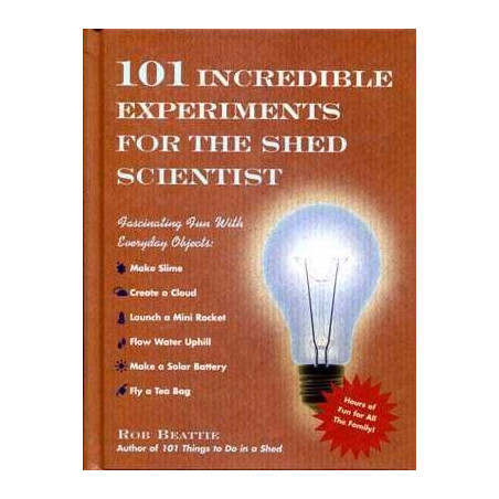 101 Incredible Experiments for the Shen Scientist