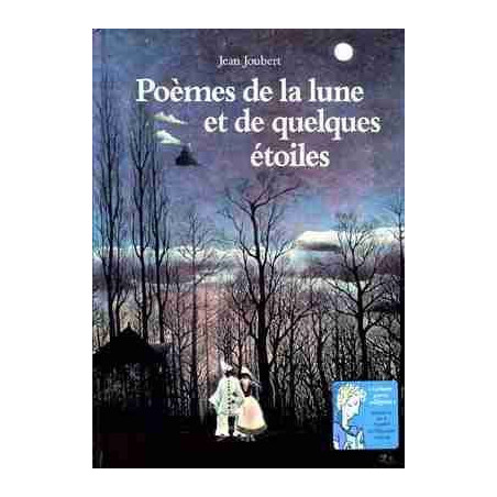 Poemes de la Lune et de Quelques Etoiles