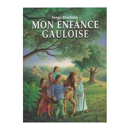 Mon Enfance Gauloise Histoire