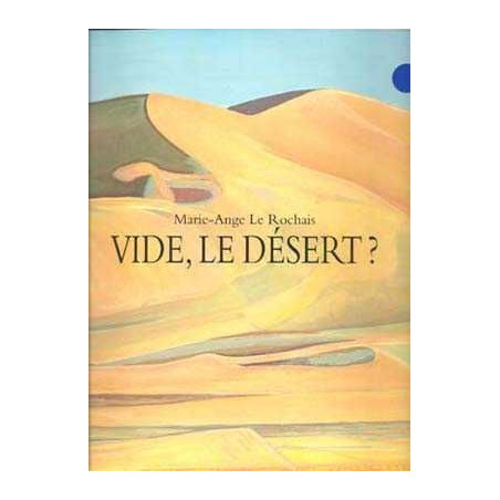 Vide , le Desert ? tapa blanda Geographie