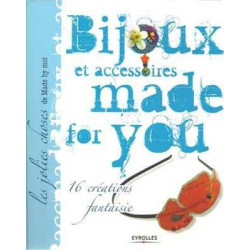 Bijoux et Accessoires made for you