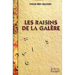 Raisins de la Galere