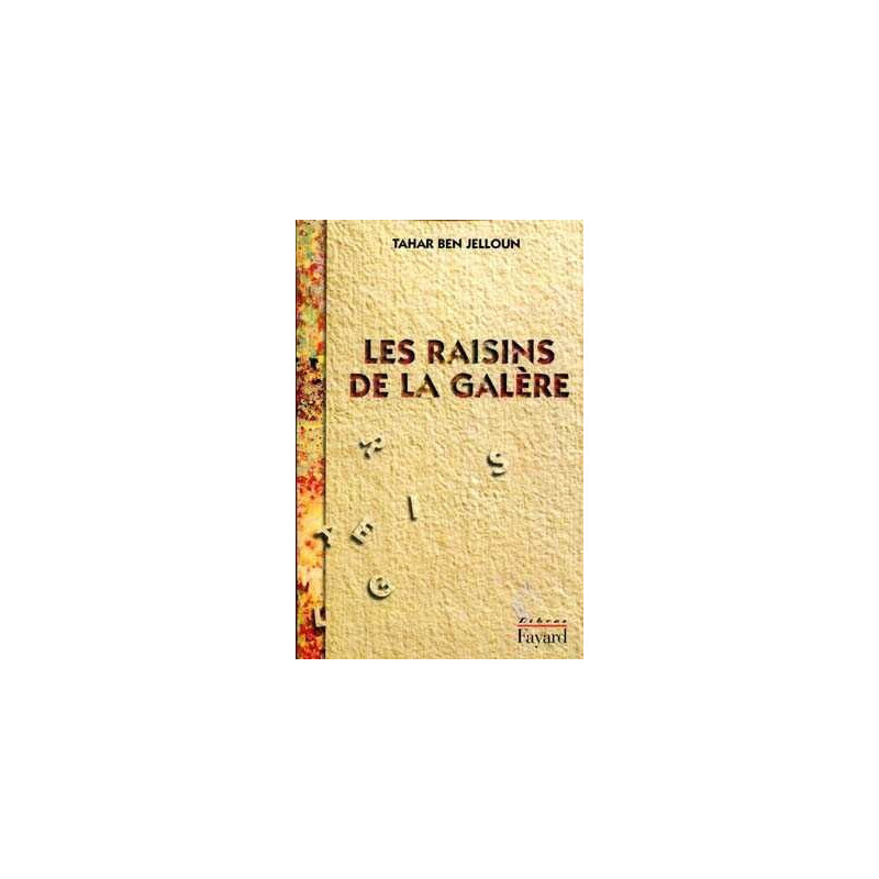 Raisins de la Galere