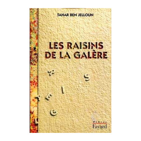 Raisins de la Galere