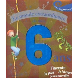 Monde Extraordinaire des mes 6 Ans pour les Garçons