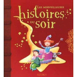 Merveilleuses Histoires du Soir