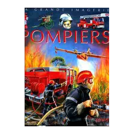 Grande Imagerie: Pompiers