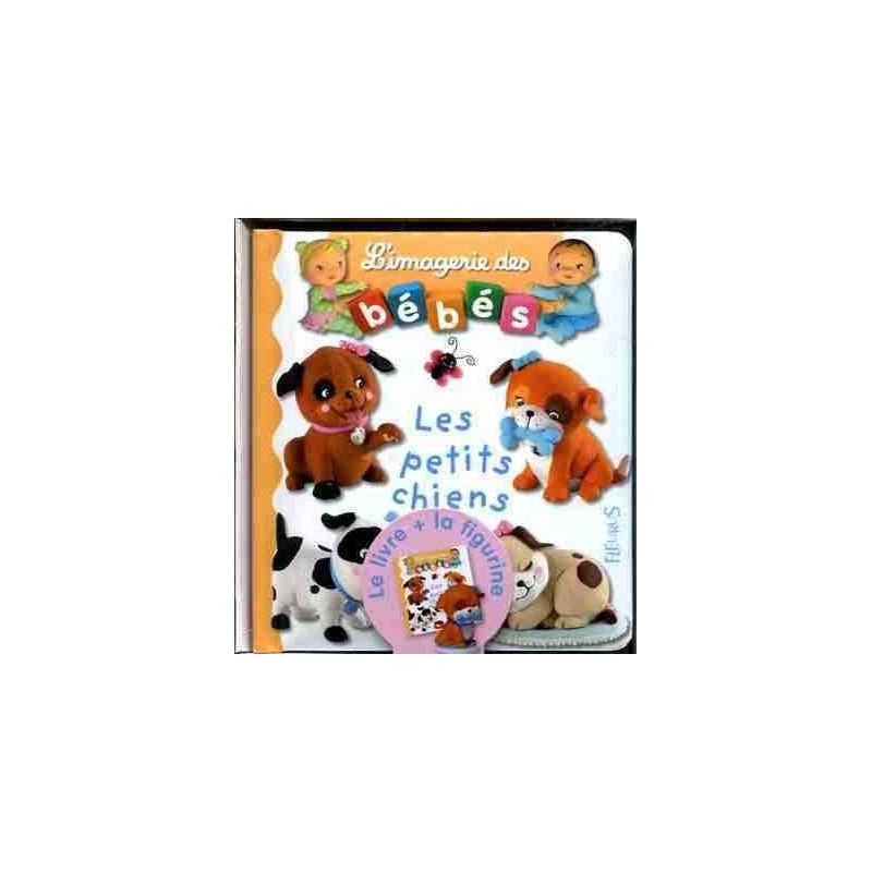 Imagerie des Bebes : Petits Chiens ( livre + Figurine )