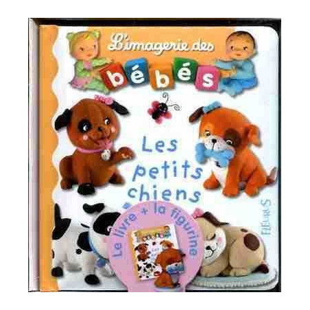 Imagerie des Bebes : Petits Chiens ( livre + Figurine )