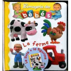 Imagerie des Bebes : Ferme ( livre + Figurine )