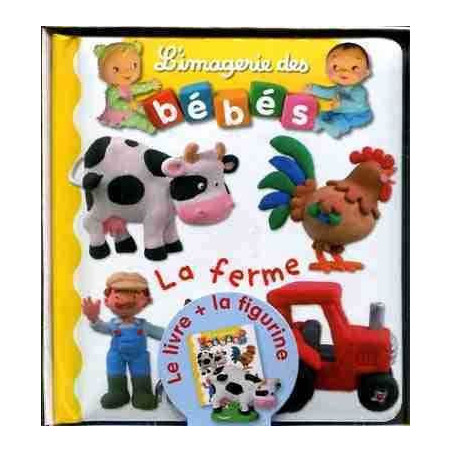 Imagerie des Bebes : Ferme ( livre + Figurine )