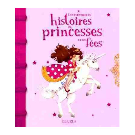 Plus Belles Histoires de Princesses et de Fees