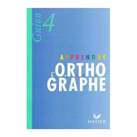 Orthographe 4Eme ( O.R.T.H.)