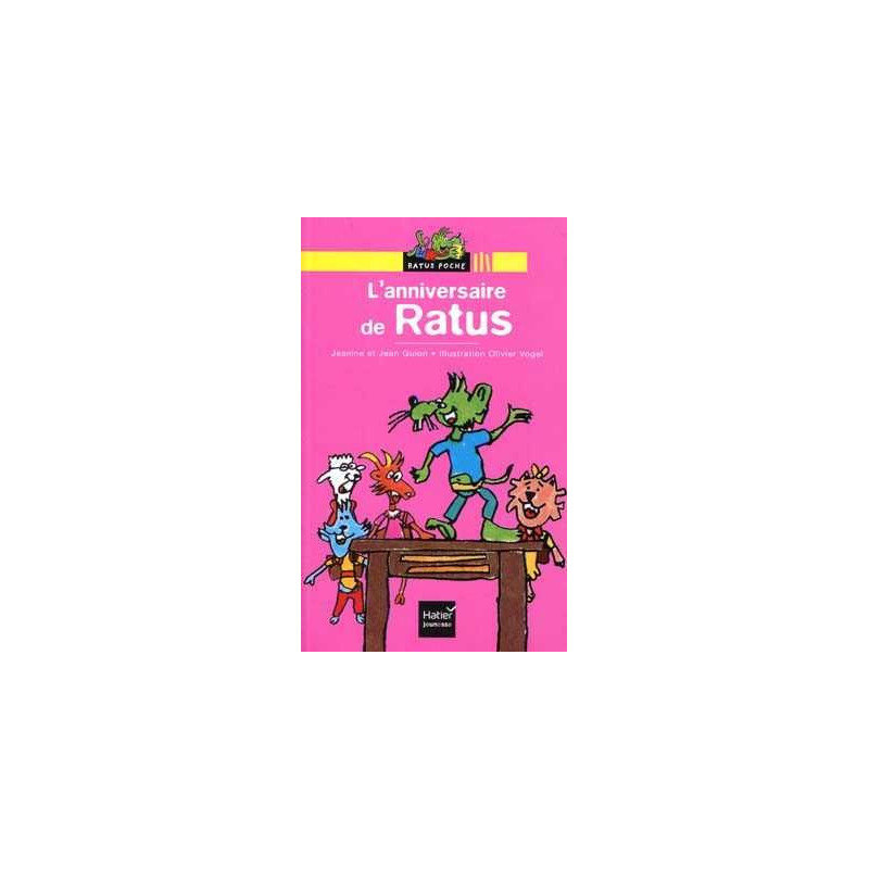 Ratus Poche : Anniversaire de Ratus